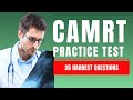 CAMRT Practice Test - Medical Radiation Technologists Study Guide (35 Hardest Questions)