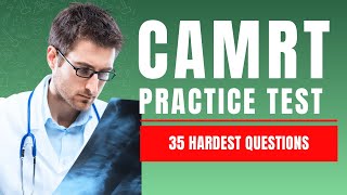 CAMRT Practice Test - Medical Radiation Technologists Study Guide (35 Hardest Questions)