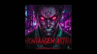 MONTAGEM ASTRA (Dj Wxapple) (HARDSTYLE)