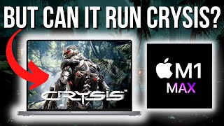 Can the M1 Max run Crysis? GTA V, CS:GO and 6 Gaming Benchmarks (MacBook Pro 16