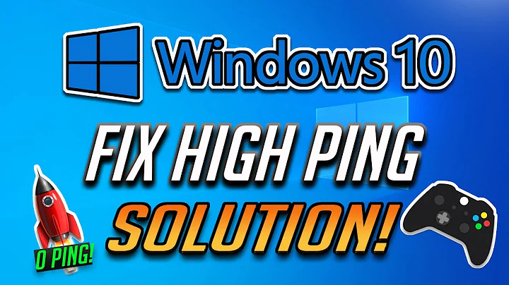 How To Fix High Ping In Windows 10 [2021 Tutorial]