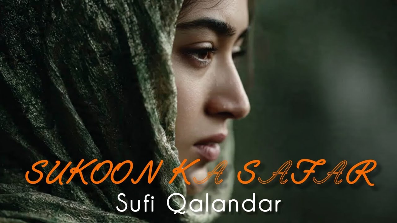 “Sukun Ka Safar | A Spiritual Journey”