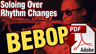 BEBOP Soloing Over Rhythm Changes (3)