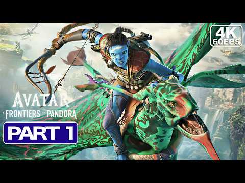 Avatar Frontiers of Pandora Full Gameplay Walkthrough Part 1 No ...