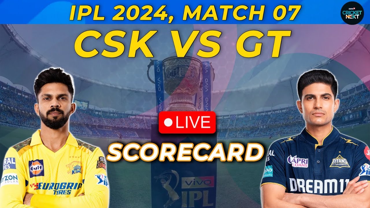 CSK vs GT IPL Live Score 2024: Battle of New Captains in Repeat of Iconic 2023 Final | Cricket Live