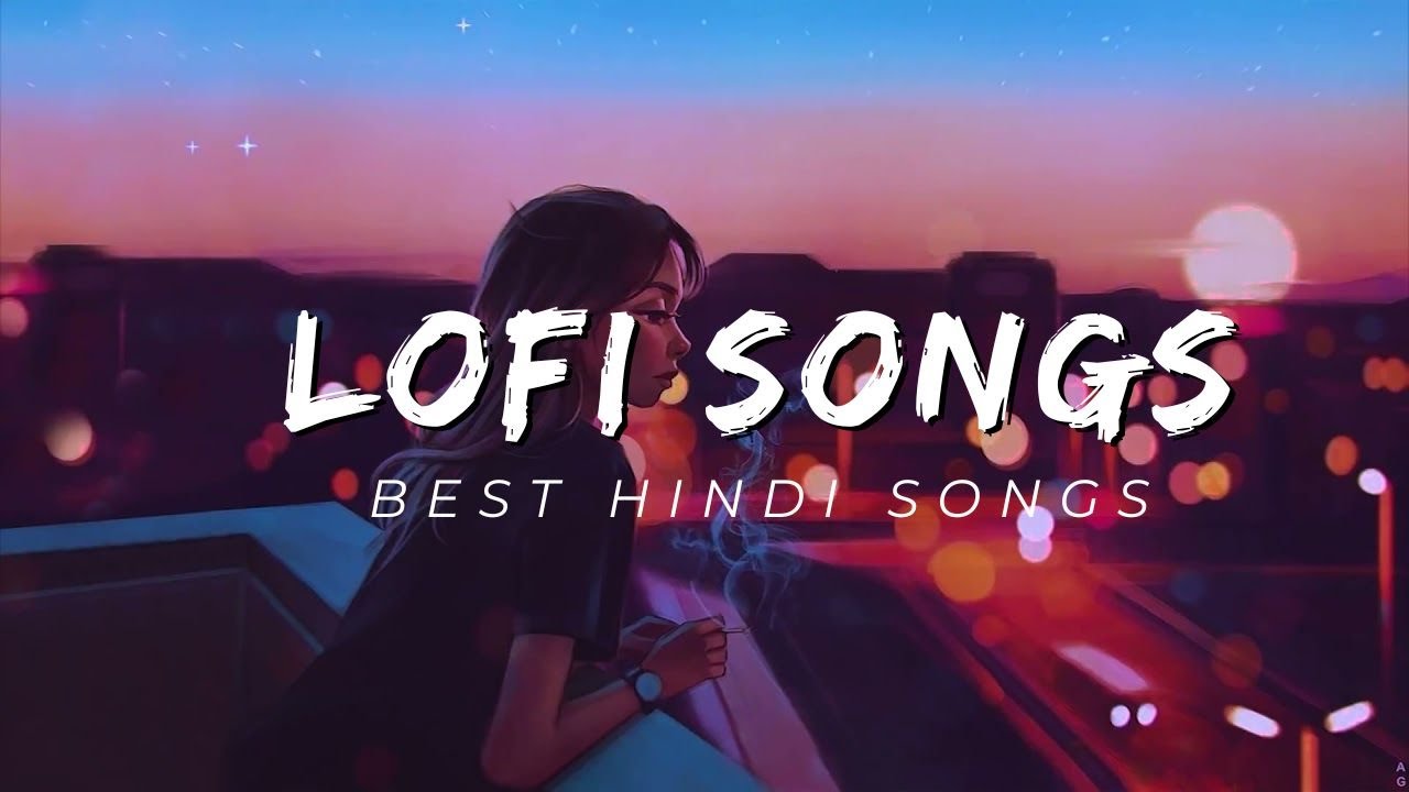 Hindi Lofi Songs Playlist Feel The Beat YouTube hindi-lofi-songs-playlist-feel-the-beat-youtube