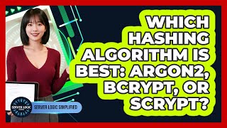 Which Hashing Algorithm Is Best Argon2, Bcrypt, Or Scrypt?