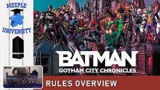 Batman Gotham City Chronicles Board Game – Rules Overview (before you dive in into full rules)