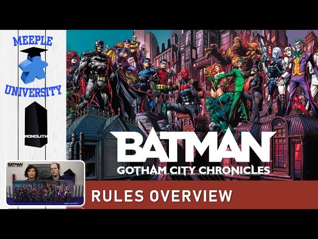 Batman Gotham City Chronicles Board Game – Rules Overview (before you dive in into full rules)