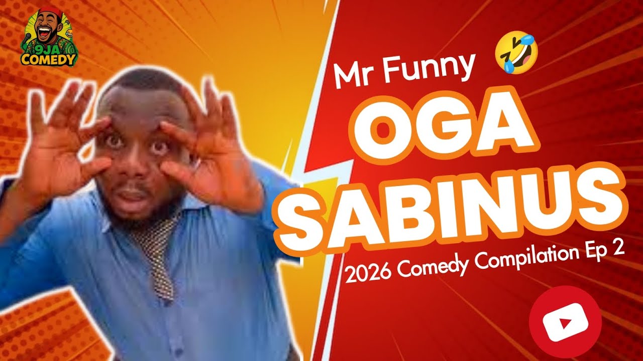 Sabinus and Bandit 🤣🤣😂 Best Funny Comedy Compilation Episode 2 -9jaComedy 