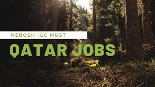 Qatar & Saudi HSE Jobs | Nebosh must | free food + accommodation | safety forum | JLOG 30