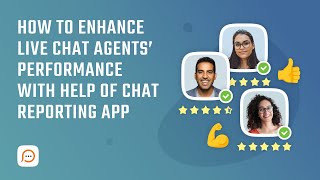 Boost Your Live Chat Performance with Provide Support Reporting App!