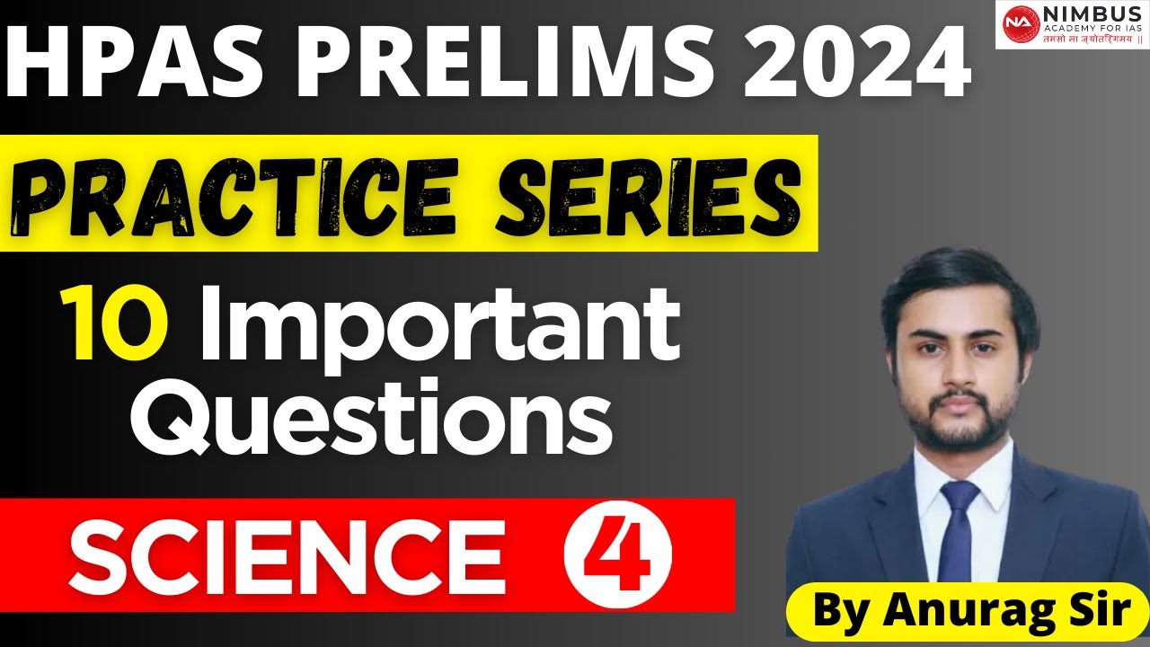 HPAS PRELIMS 2024 | PRACTICE SERIES | SCIENCE & TECH (CLASS-4) | Nimbus Academy 