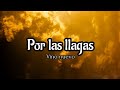 Por las llagas - Vino Nuevo (letra)