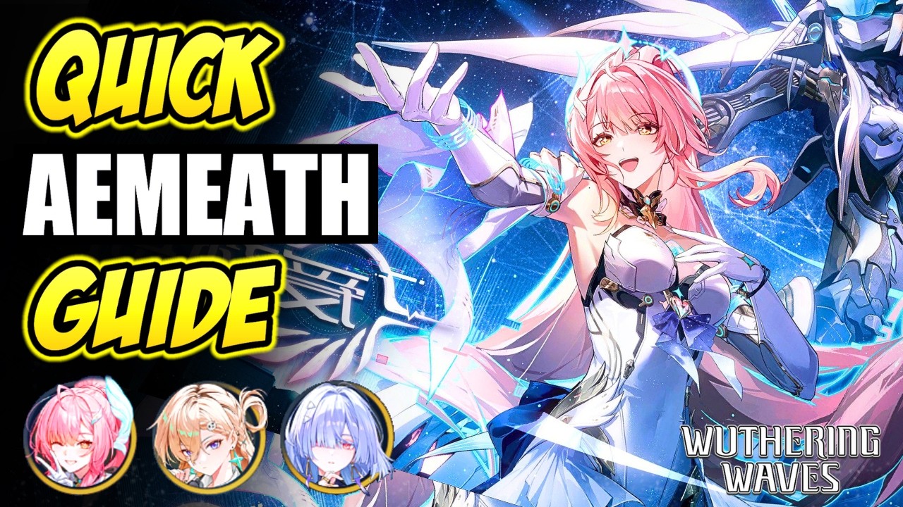 AEMEATH IS AMAZING! Quick Guide. (Patch 3.1)  | Wuthering Waves