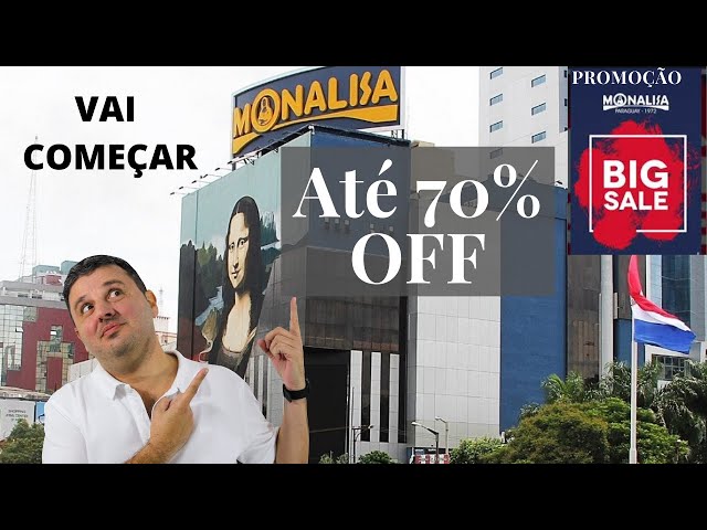 Monalisa terá Big Sale neste final do ano - Notícias Compras Paraguai