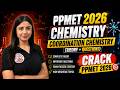 PPMET 2026 Chemistry | Coordination Chemistry Full Theory + Practice Questions | Crack PPMET 2026