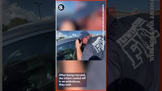 Emergency Responders Rescue Infant Accidentally Locked in Car on Hot Day