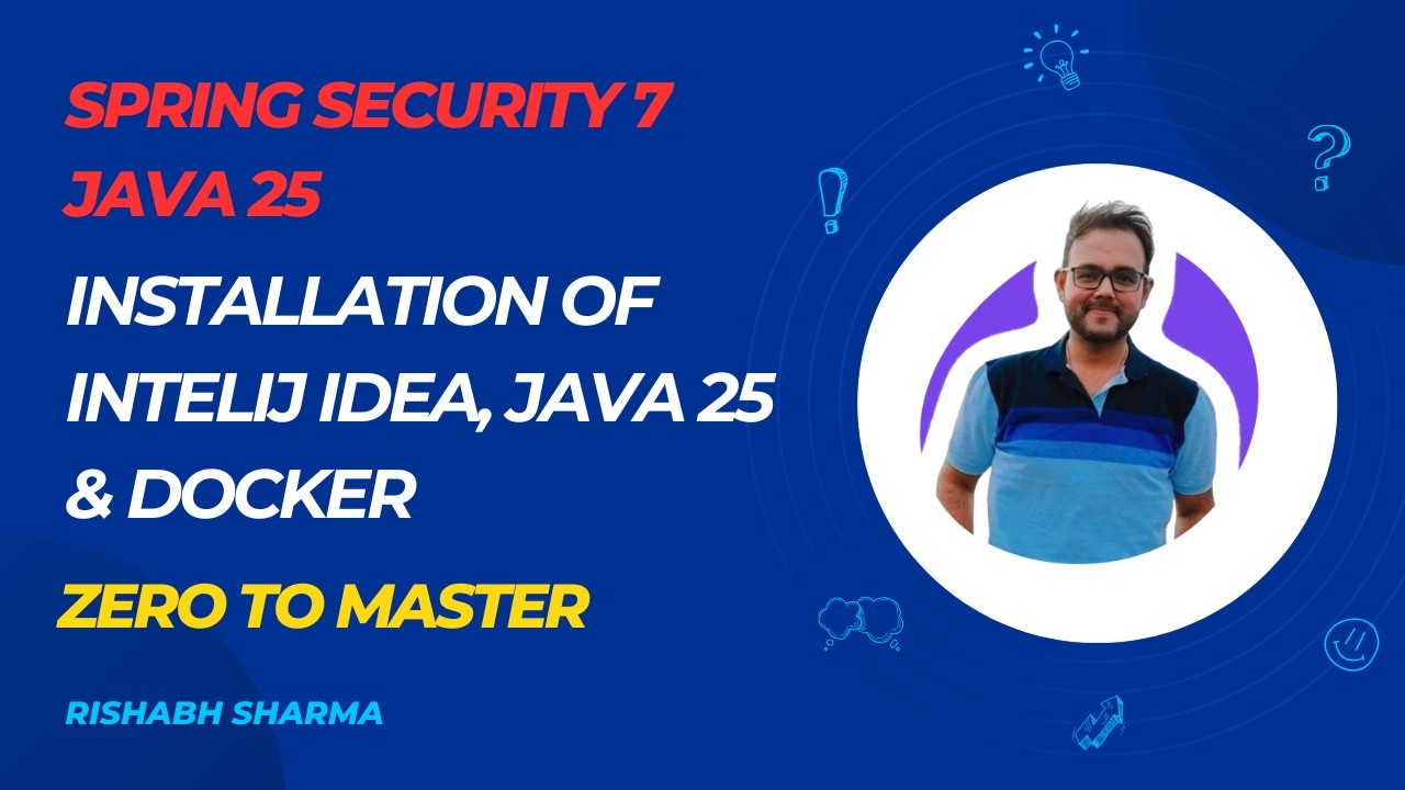Installation of Intelij Idea, Java 25 and Docker | Java & Spring Boot ...
