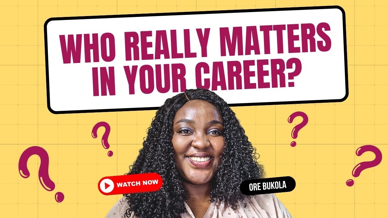 The Skill Nobody Taught You. Identify Who Matters. Your Stakeholders. How to Grow Your Career| Ore