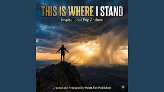 This is where I Stand