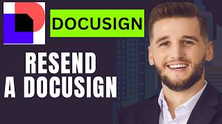 How to Resend a DocuSign 2026 Wealth
