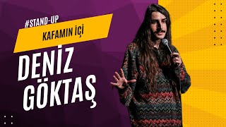 Deniz Göktaş - Kafamın İçi | #Stand-up Gösterisi