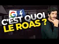 Quest ce que le roas  je vous explique tout  tuto facebook ads et google ads