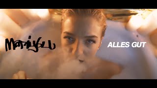 Mariybu - Alles Gut (Official Music Video)
