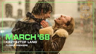 MARCH '68 Trailer | Miami Jewish Film Festival 2023