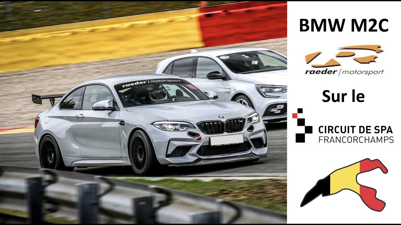 BMW M2C Raeder Motorsport - Spa Francorchamps