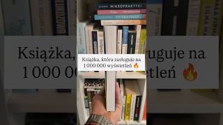 Książka, która zasługuje na 1 000 000 wyświetleń 🔥📚 Książka, która zasługuje na 1 000 000 wyświetleń 🔥📚