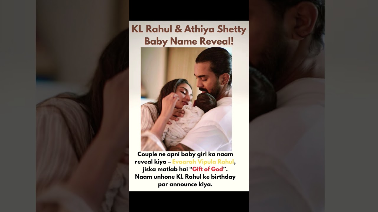 KL Rahul baby name reveal ♥️♥️ 