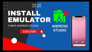 #2.2 Belajar Flutter - Easy Install atau Create Emulator Tanpa Android Studio