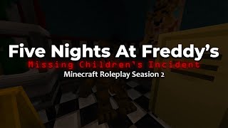 Minecraft Five Nights At Freddy's Roleplay Season 2: Missing Children's Incident | Reveal Trailer