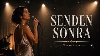 Bir Şey Eksildi Senden Sonra - Namera