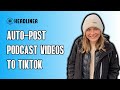 Auto Post Audiograms to TikTok using Headliner #podcastmarketing #podcasttool #podcastingtool
