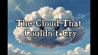 The Cloud That Couldn't Cry 🌧️ |Mr. Grandpa's Bedtime Story for Kids
