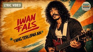 Iwan Fals - Yang Terlupakan (Lyric Video)
