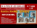 EN LA PATA DE LOS CABALLOS - HOY SANTA ISABEL ESPEJO