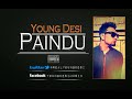 Paindu-Young Desi Mp3 Song