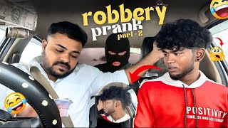Robbery Prank Part 2 🤣 | Car Prank | TAMIL TAXI CAR PRANK |