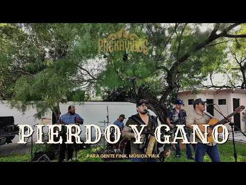 Pierdo y Gano - Prekavidos