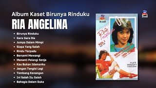 Download Lagu Album Kaset Birunya Rinduku - Ria Angelina | Lagu Kenangan Populer Ria Angelina MP3