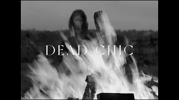 Dead Chic - Too Far Gone [official video]