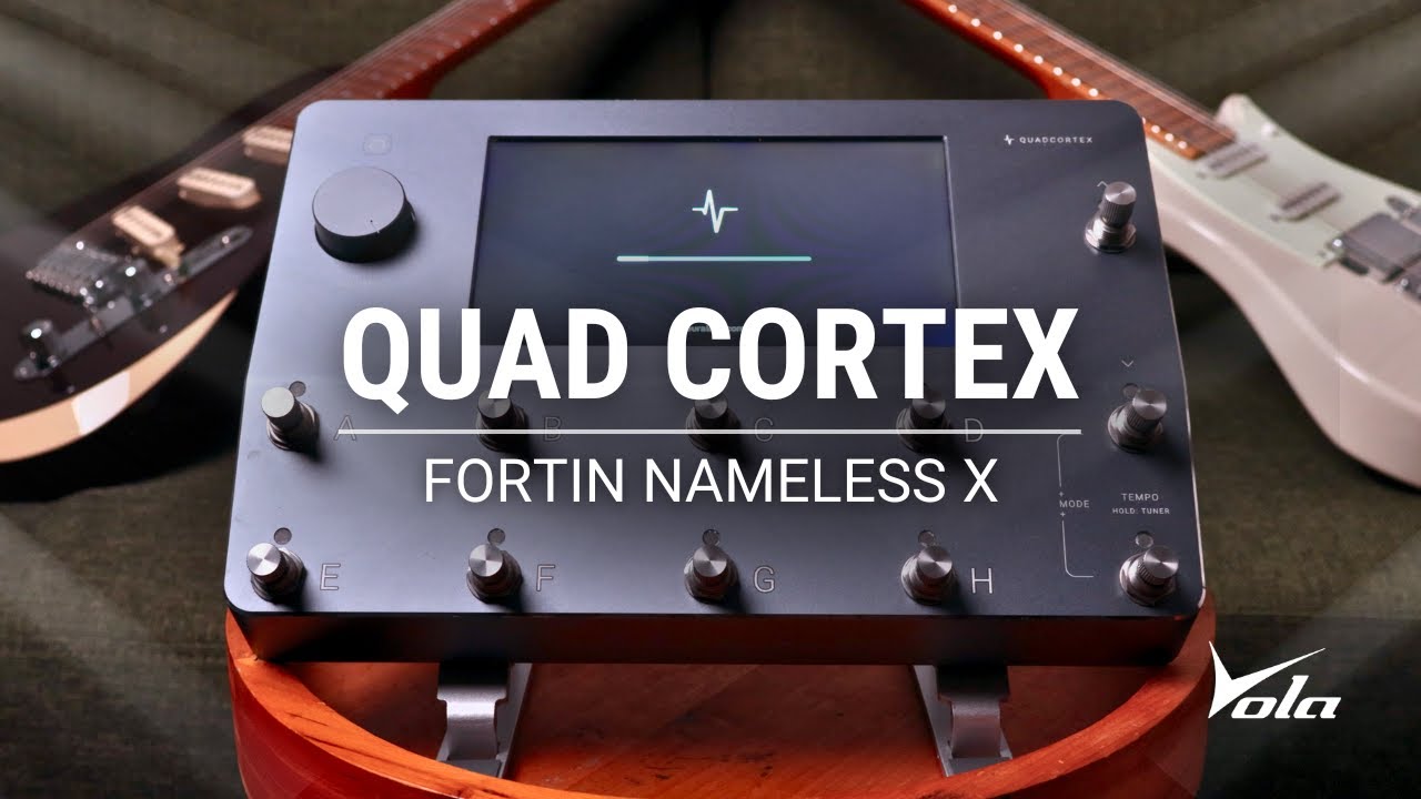 Neural DSP Quad Cortex - Fortin Nameless X (Artist Presets + New ...