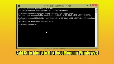 Add Safe Mode to the Boot Menu in Windows 8