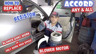 How to replace Blower motor or resistor on Honda accord and and all