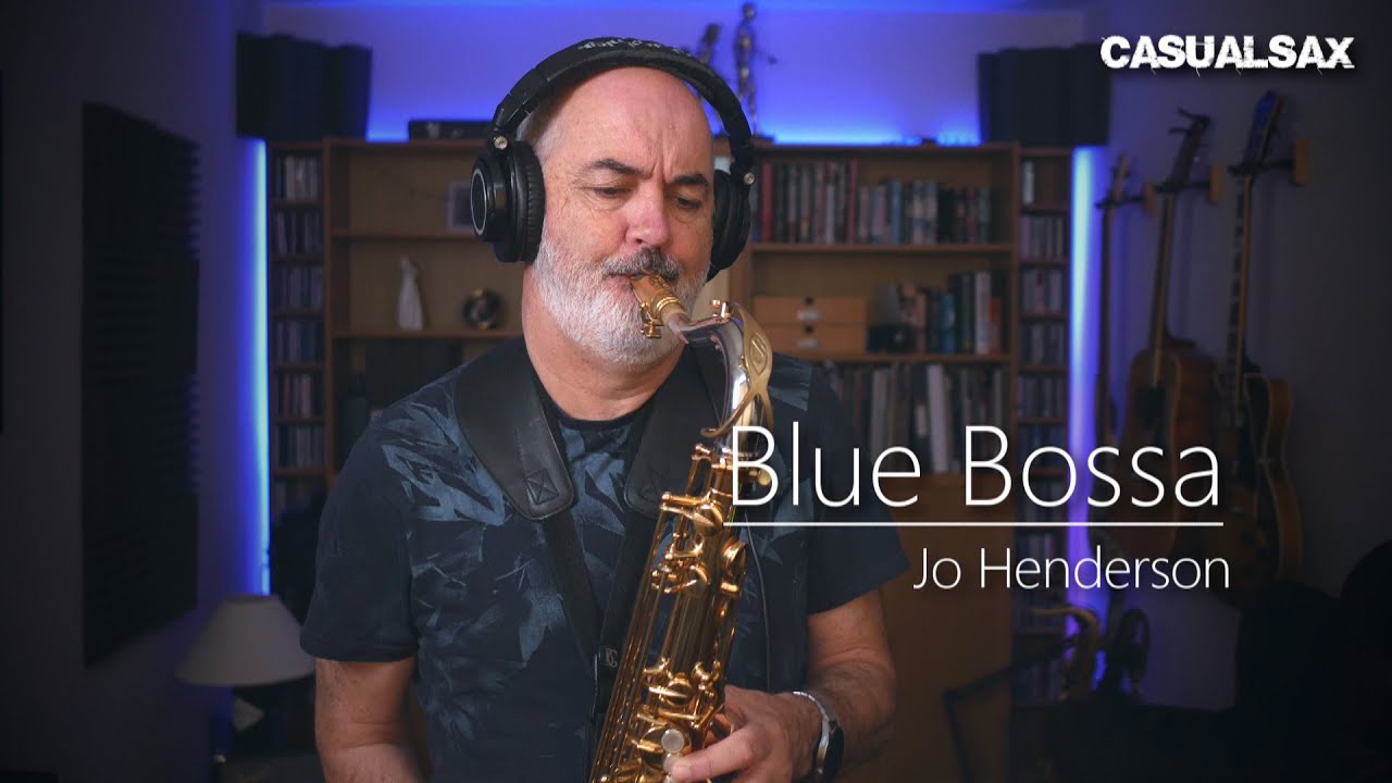 Blue Bossa _ Tenor Saxophone Solo YouTube