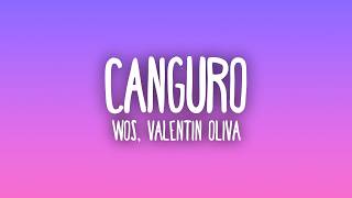 WOS - CANGURO (Letra/Lyrics) ft. Valentin Oliva